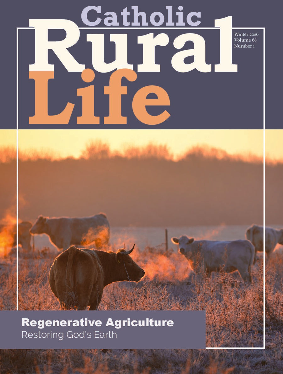 Regenerative Agriculture: Restoring God's Earth