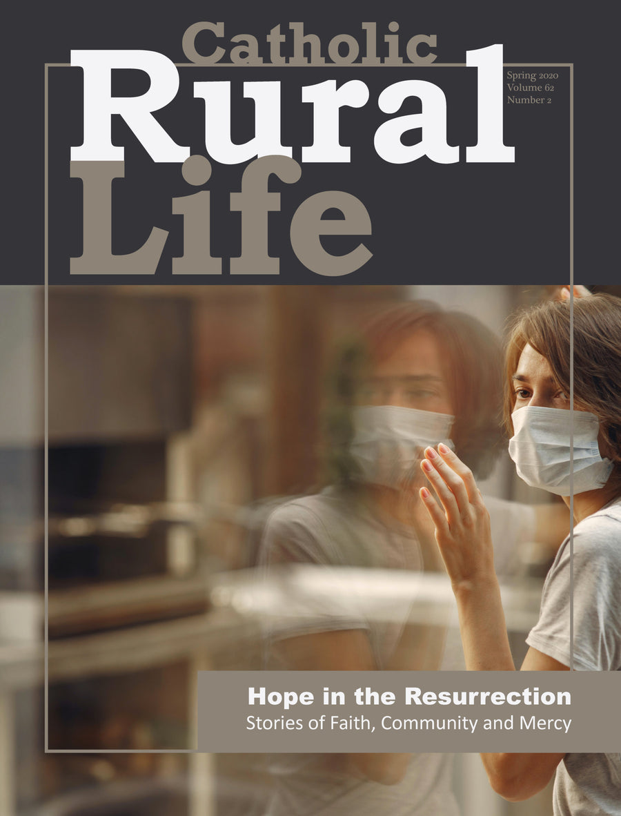 Hope in the Resurrection: Stories of Faith, Community, and Mercy (Spring 2020) - Digital Only